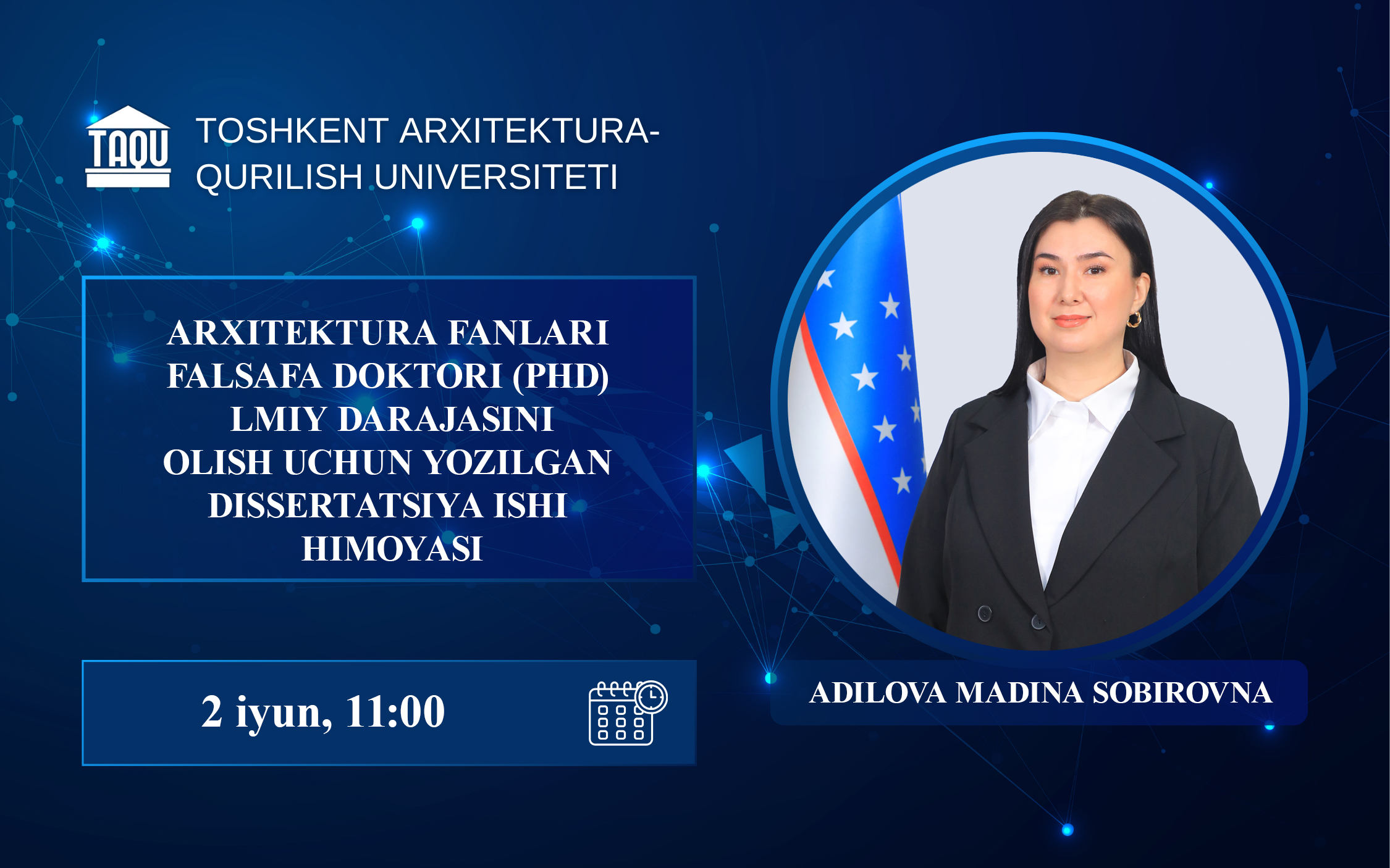 Adilova Madina Sobirovnaning arxitektura fanlari falsafa doktori (PhD) dissertatsiya ishi himoyasi to‘g‘risida